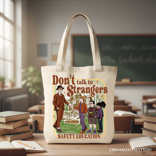 Don't Talk to Strangers Safety Education Tote Bag