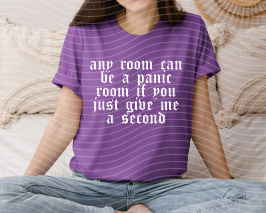 Any Room Can Be a Panic Room Graphic Tee