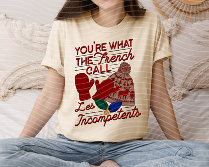 You're What the French Call Graphic Tee