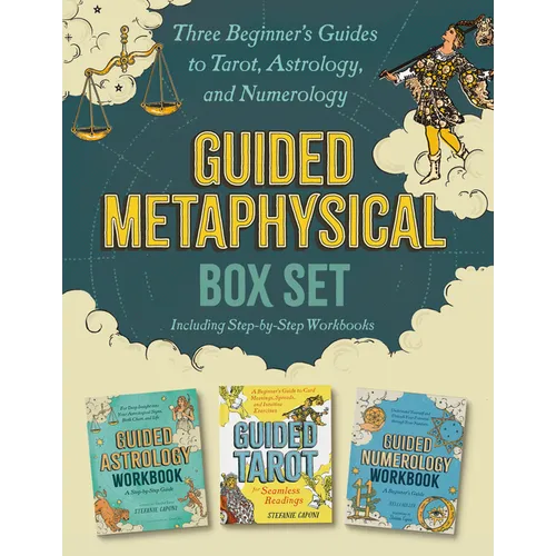 Guided Metaphysical Box Set: Three Beginner's Guides to Tarot, Astrology, and Numerology (Including Step-By-Step Workbooks) - Paperback