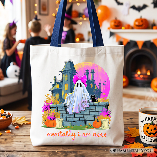 Mentally I Am Here Ghost Tote Bag