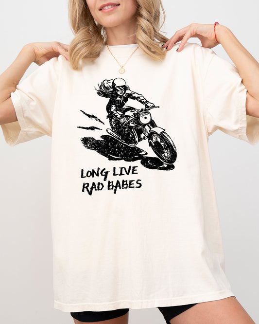 Long Live Rad Babes T-Shirt