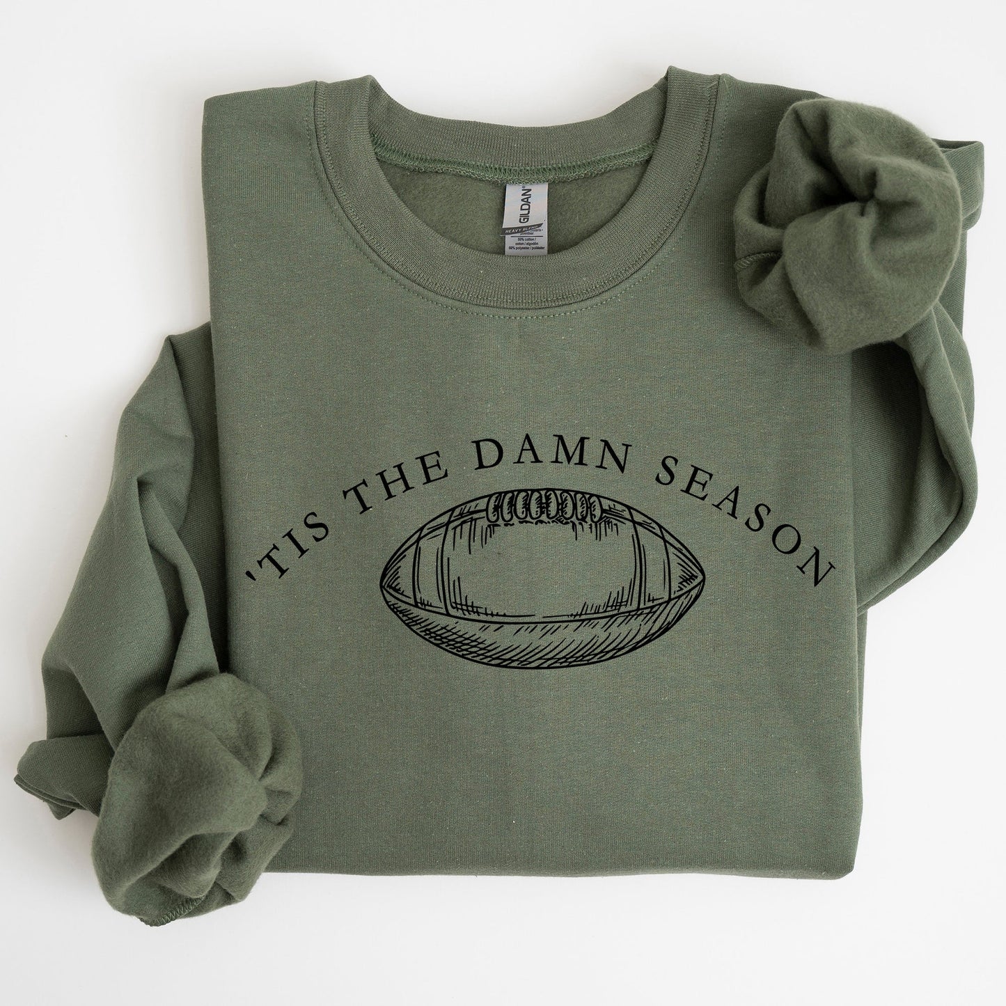 Tis The Damn Season Football Tailgate Party Game Day Big Game Touchdown Sweatshirt