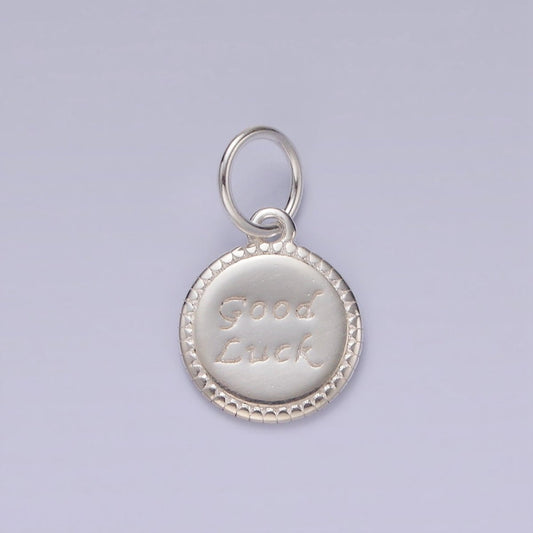 S925 Sterling Silver "Good Luck" Script Engraved Round Charm | SL-434