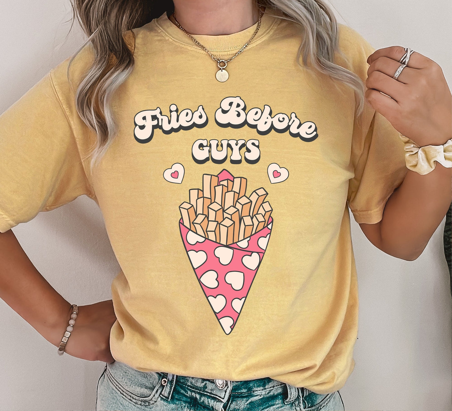 Fries Before Guys T-Shirt